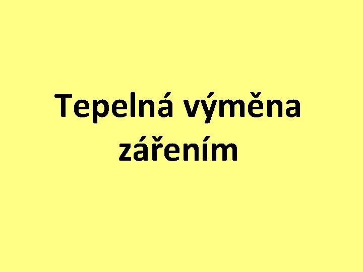 Tepelná výměna zářením 