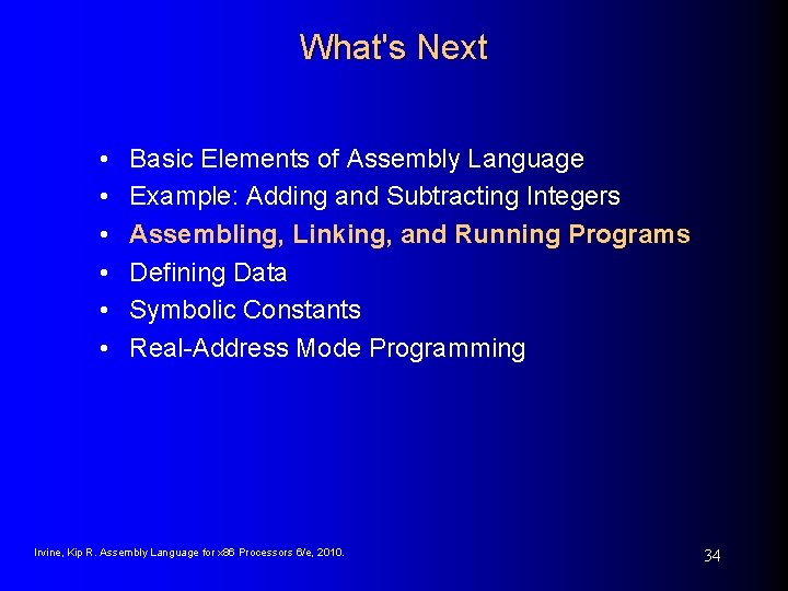 What's Next • • • Basic Elements of Assembly Language Example: Adding and Subtracting