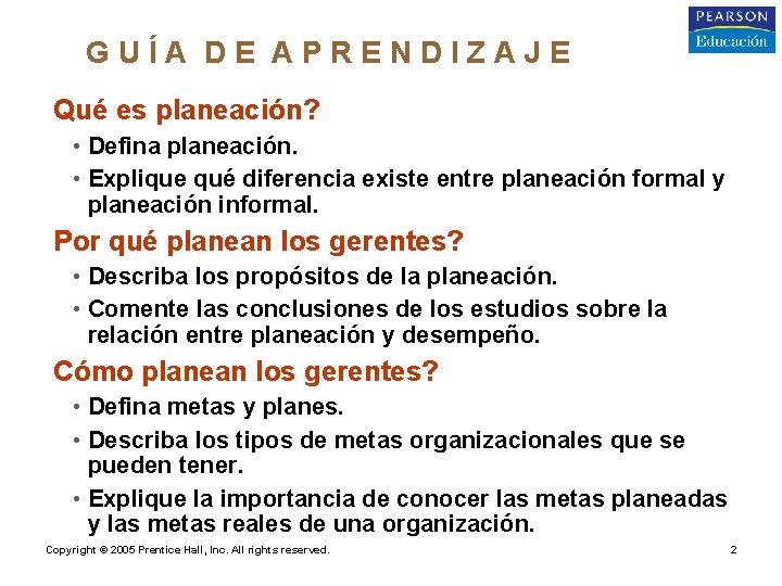 GUÍA DE APRENDIZAJE Qué es planeación? • Defina planeación. • Explique qué diferencia existe