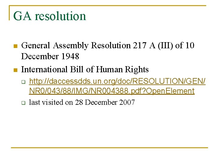 GA resolution n n General Assembly Resolution 217 A (III) of 10 December 1948