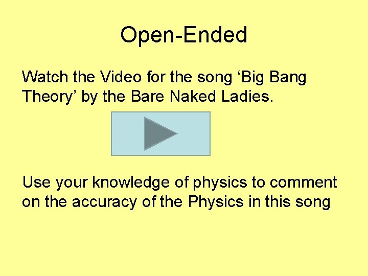 Open-Ended Watch the Video for the song ‘Big Bang Theory’ by the Bare Naked