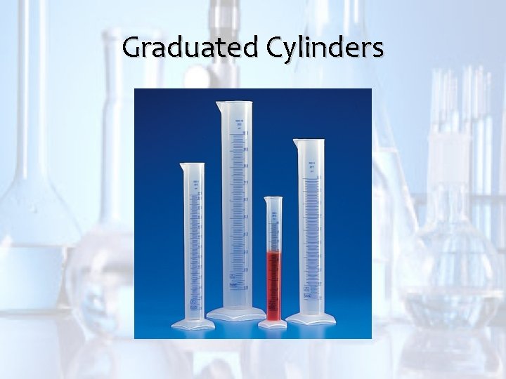 Graduated Cylinders 