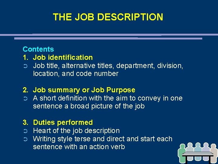 THE JOB DESCRIPTION Contents 1. Job identification ➲ Job title, alternative titles, department, division,