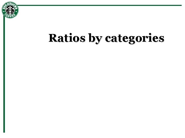 Ratios by categories 