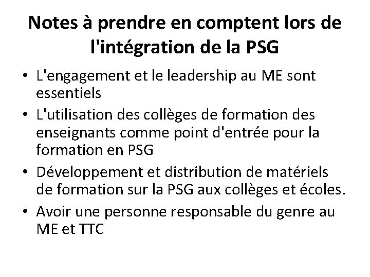 Notes à prendre en comptent lors de l'intégration de la PSG • L'engagement et