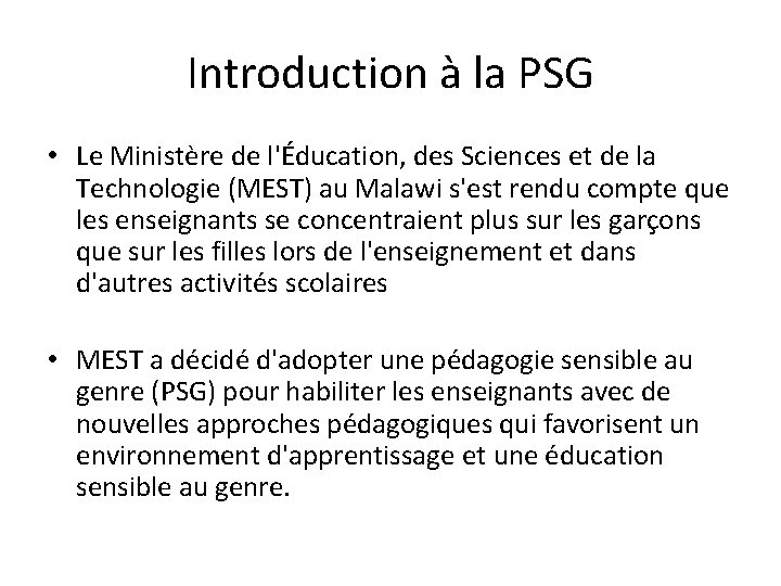 Introduction à la PSG • Le Ministère de l'Éducation, des Sciences et de la