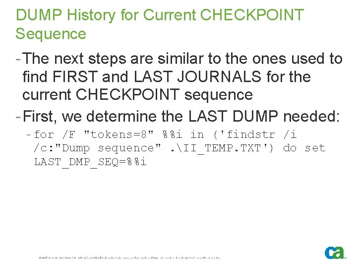 DUMP History for Current CHECKPOINT Sequence - The next steps are similar to the