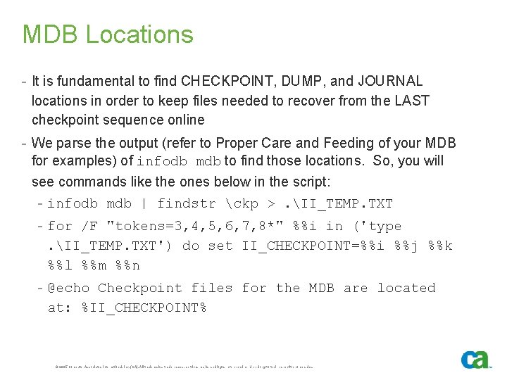 MDB Locations - It is fundamental to find CHECKPOINT, DUMP, and JOURNAL locations in