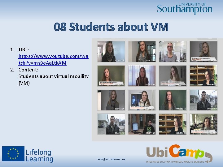 08 Students about VM 1. URL: https: //www. youtube. com/wa tch? v=ms 9 e.