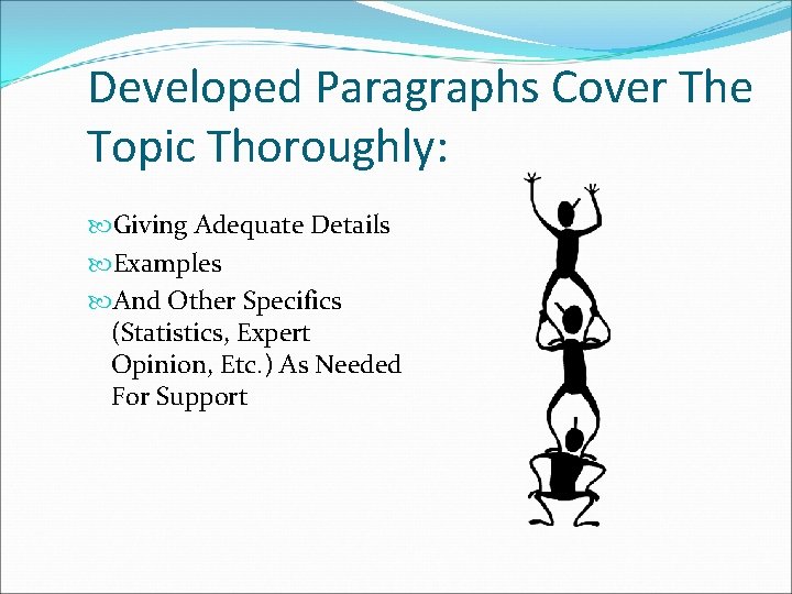 Developed Paragraphs Cover The Topic Thoroughly: Giving Adequate Details Examples And Other Specifics (Statistics,