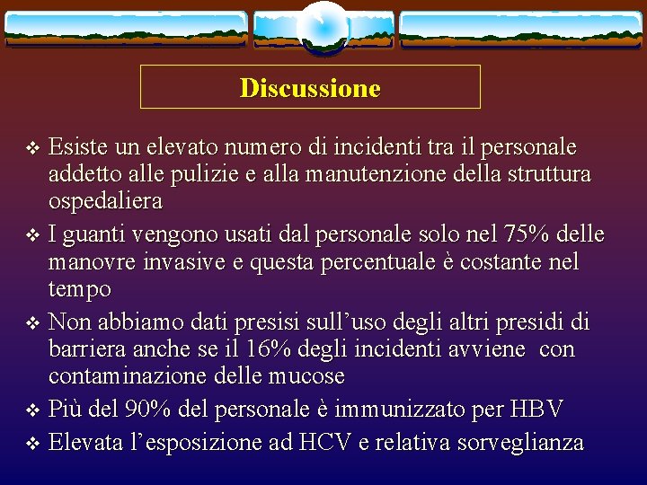 Discussione Esiste un elevato numero di incidenti tra il personale addetto alle pulizie e