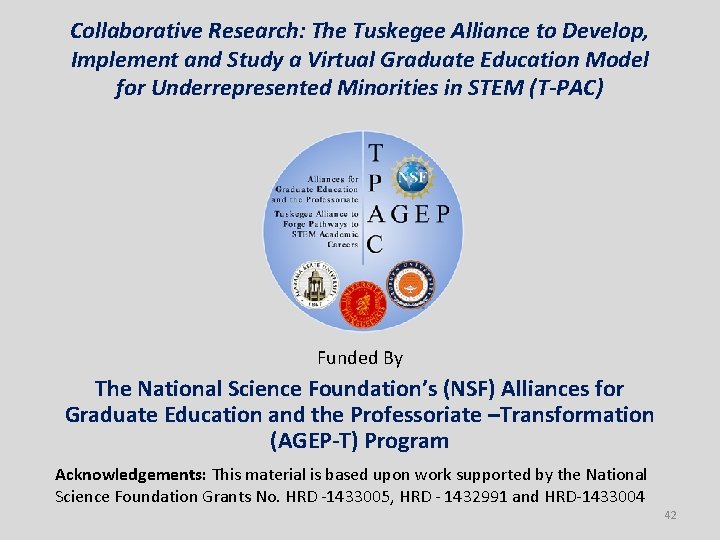 Collaborative Research: The Tuskegee Alliance to Develop, Implement and Study a Virtual Graduate Education