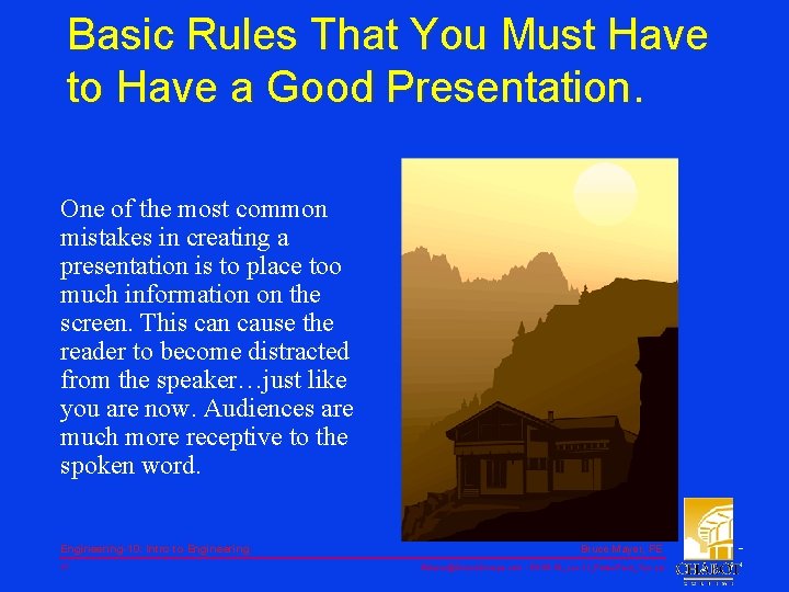 Basic Rules That You Must Have to Have a Good Presentation. One of the