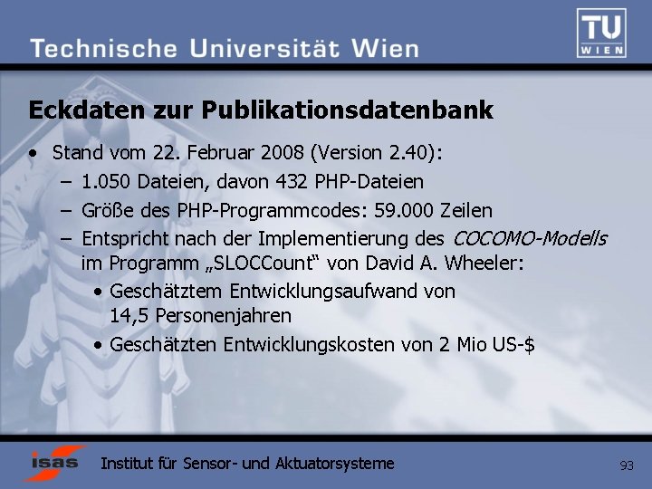 Eckdaten zur Publikationsdatenbank • Stand vom 22. Februar 2008 (Version 2. 40): – 1.