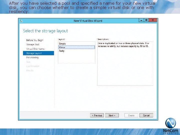 After you have selected a pool and specified a name for your new virtual