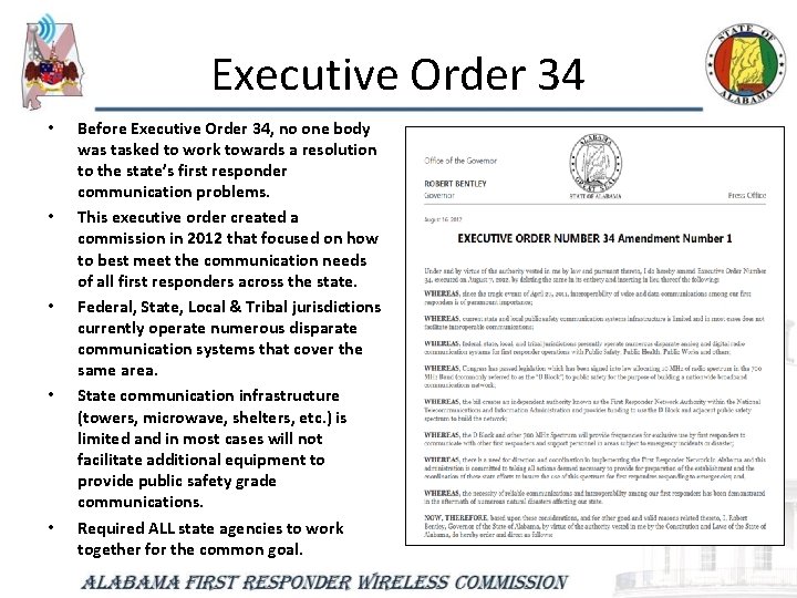 Executive Order 34 • • • Before Executive Order 34, no one body was