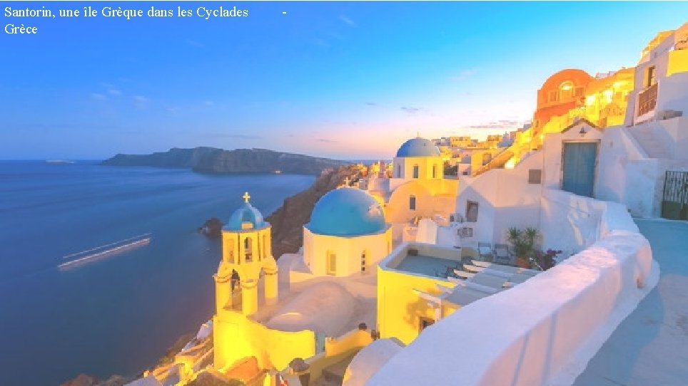 Santorin, une île Grèque dans les Cyclades Grèce - 