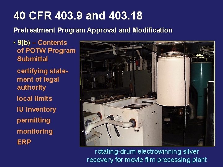 40 CFR 403. 9 and 403. 18 Pretreatment Program Approval and Modification • 9(b)