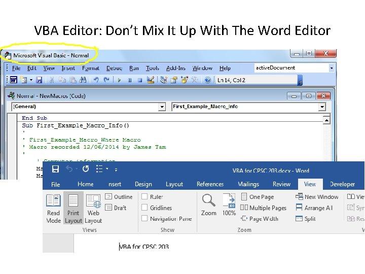 VBA Editor: Don’t Mix It Up With The Word Editor 