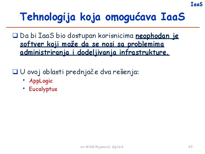 Iaa. S Tehnologija koja omogućava Iaa. S Da bi Iaa. S bio dostupan korisnicima