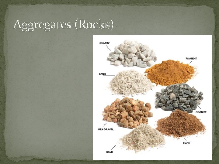 Aggregates (Rocks) 