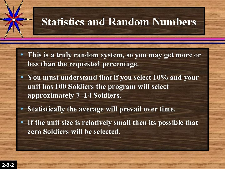 Statistics and Random Numbers 2 -3 -2 2 -1 -2 h This is a
