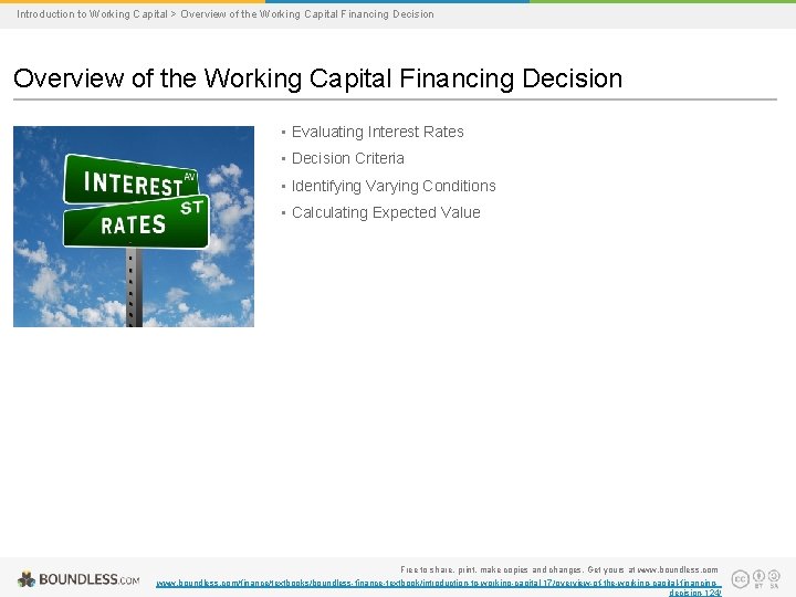 Introduction to Working Capital > Overview of the Working Capital Financing Decision • Evaluating