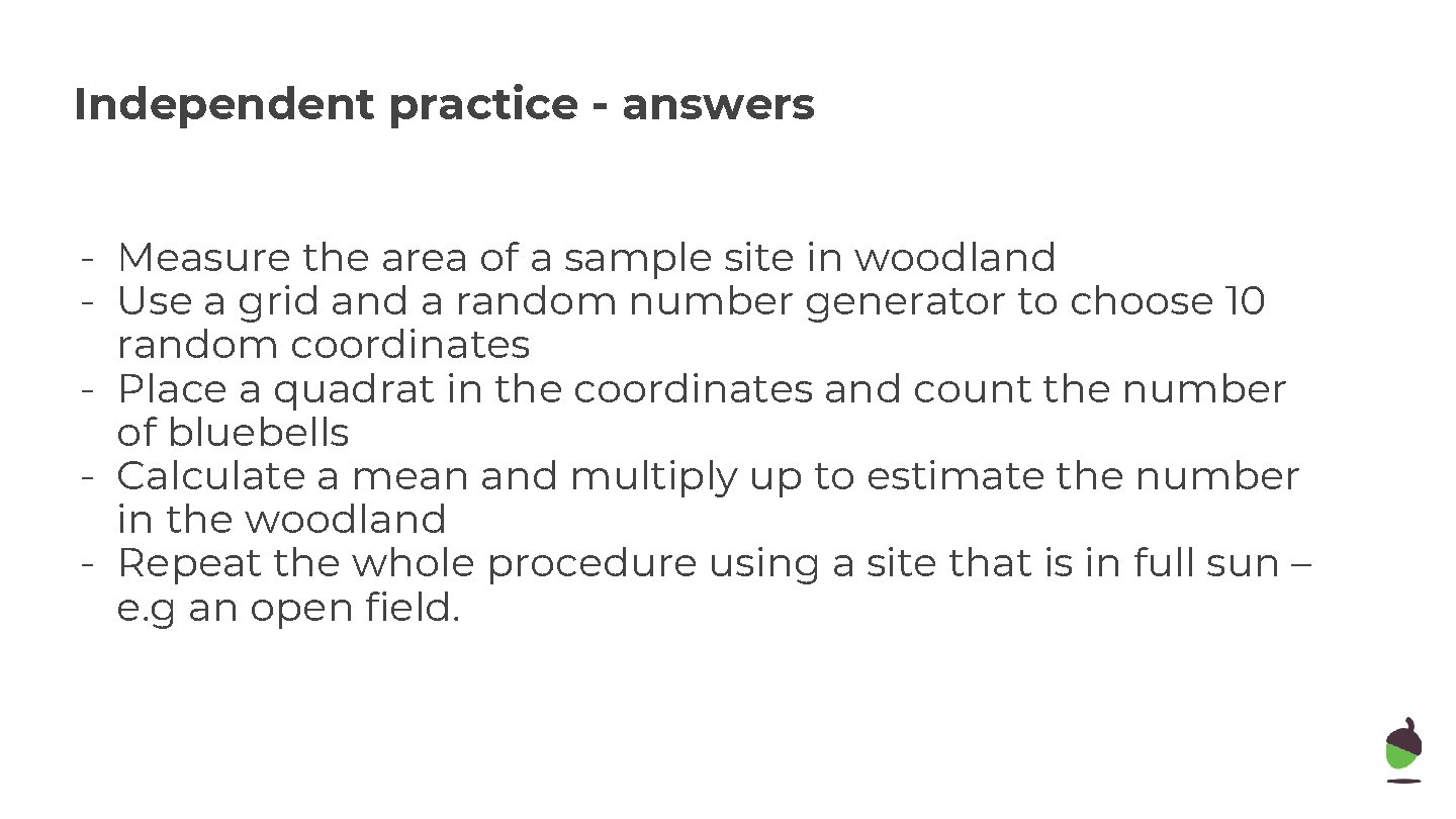 Independent practice - answers - Measure the area of a sample site in woodland