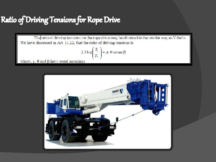 Ratio of Driving Tensions for Rope Drive 