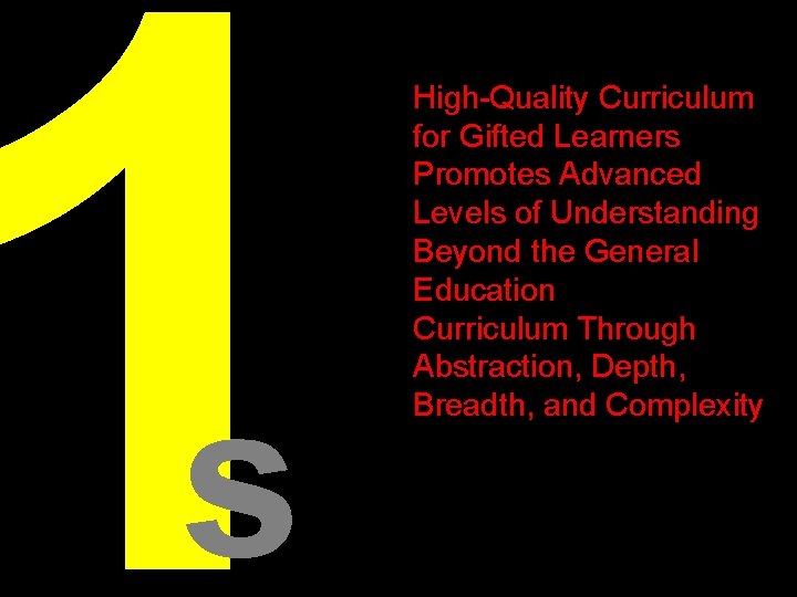1 s High-Quality Curriculum for Gifted Learners Promotes Advanced Levels of Understanding Beyond the