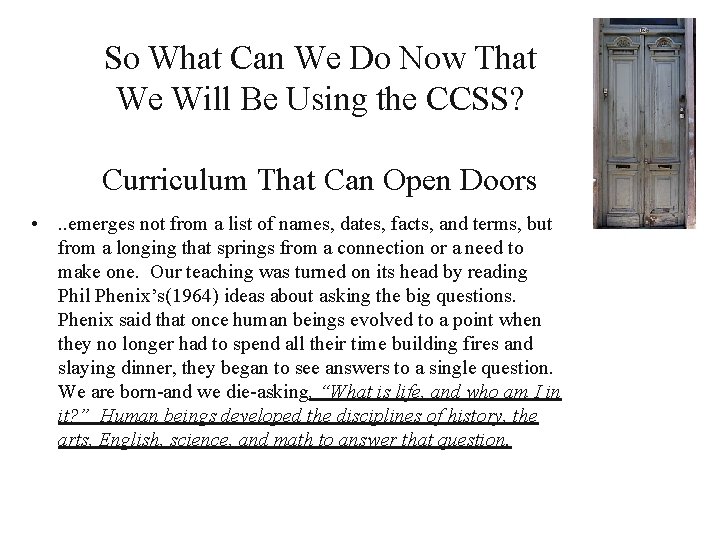 So What Can We Do Now That We Will Be Using the CCSS? Curriculum