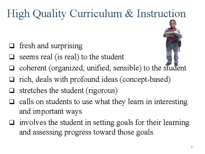 High Quality Curriculum & Instruction q fresh and surprising q seems real (is real)