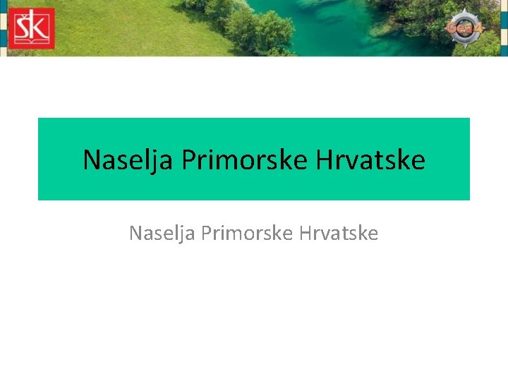 Naselja Primorske Hrvatske 