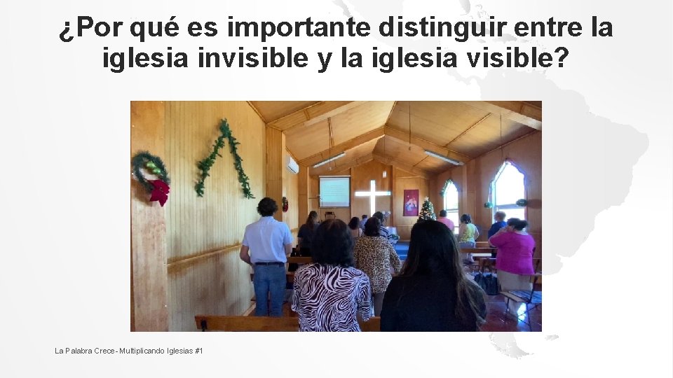 ¿Por qué es importante distinguir entre la iglesia invisible y la iglesia visible? La