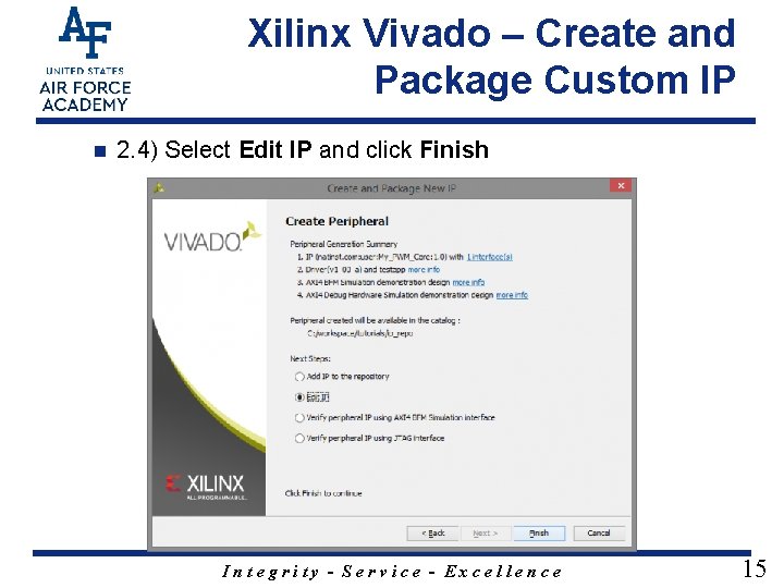 Xilinx Vivado – Create and Package Custom IP n 2. 4) Select Edit IP