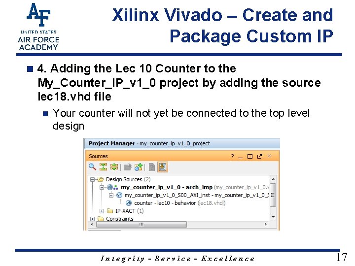 Xilinx Vivado – Create and Package Custom IP n 4. Adding the Lec 10