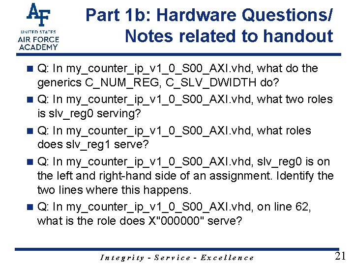 Part 1 b: Hardware Questions/ Notes related to handout n n n Q: In