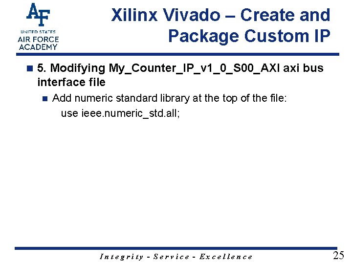 Xilinx Vivado – Create and Package Custom IP n 5. Modifying My_Counter_IP_v 1_0_S 00_AXI