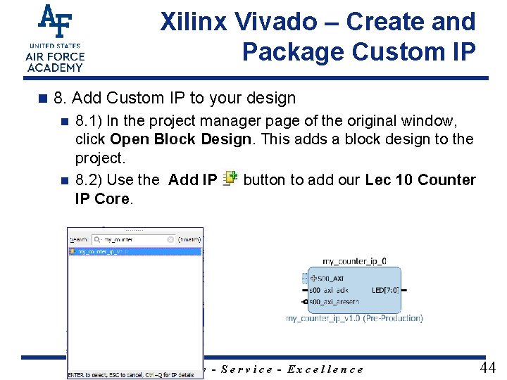 Xilinx Vivado – Create and Package Custom IP n 8. Add Custom IP to