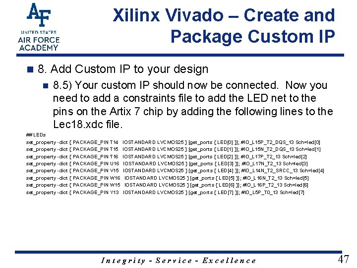 Xilinx Vivado – Create and Package Custom IP n 8. Add Custom IP to