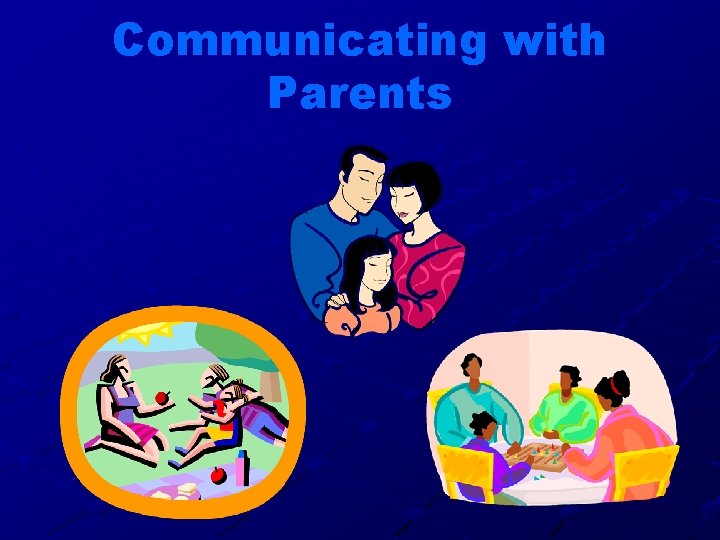 Communicating with Parents 