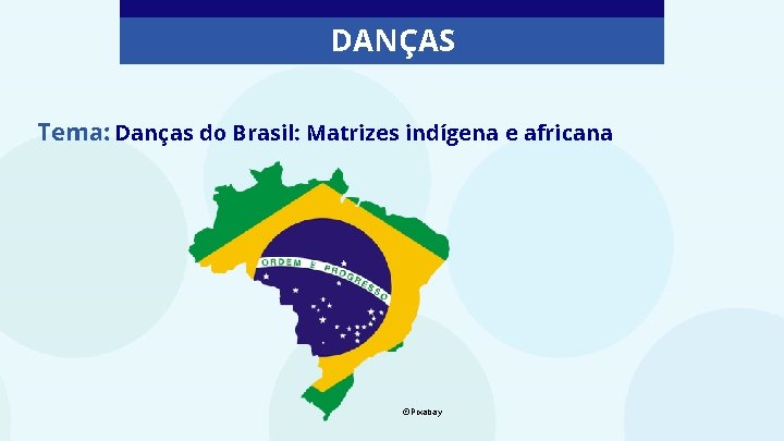 AULA DE EDUCAÇÃO FÍSICA – 4º ANO DANÇAS Tema: Danças do Brasil: Matrizes indígena