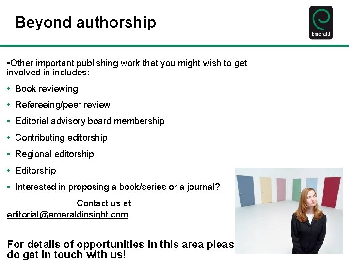 Beyond authorship • Other important publishing work that you might wish to get involved