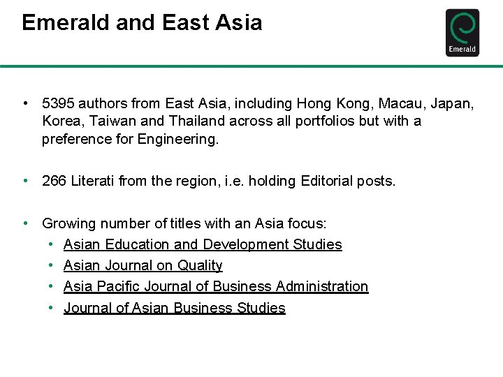 Emerald and East Asia • 5395 authors from East Asia, including Hong Kong, Macau,