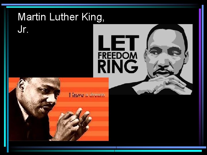 Martin Luther King, Jr. 