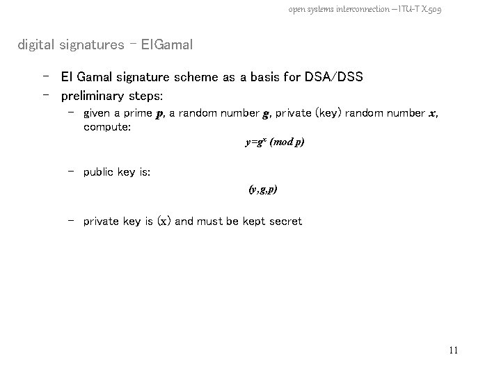 open systems interconnection – ITU-T X. 509 digital signatures - El. Gamal - El