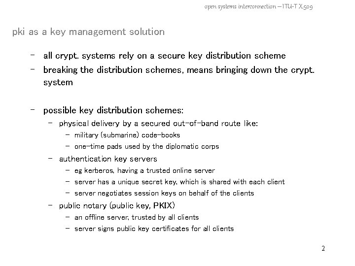 open systems interconnection – ITU-T X. 509 pki as a key management solution -