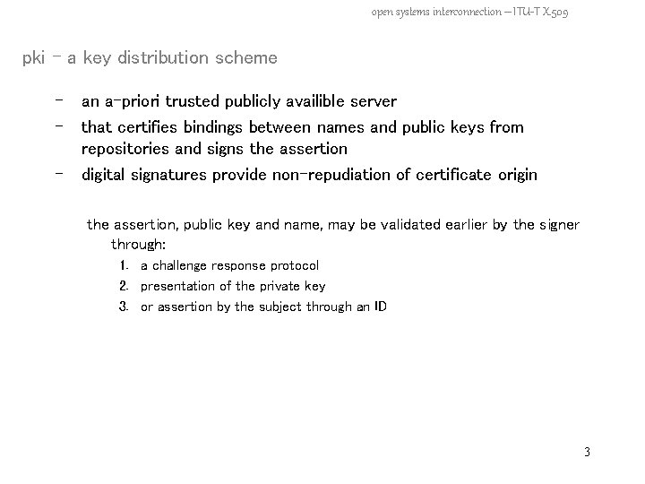 open systems interconnection – ITU-T X. 509 pki – a key distribution scheme -