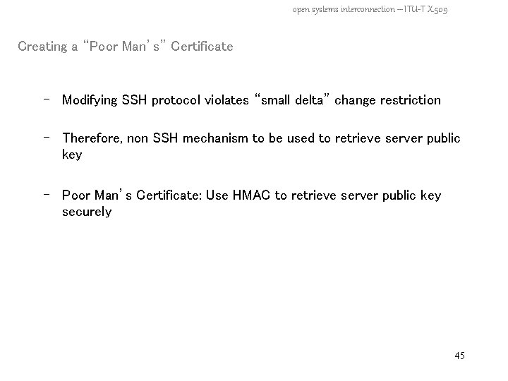 open systems interconnection – ITU-T X. 509 Creating a “Poor Man’s” Certificate - Modifying