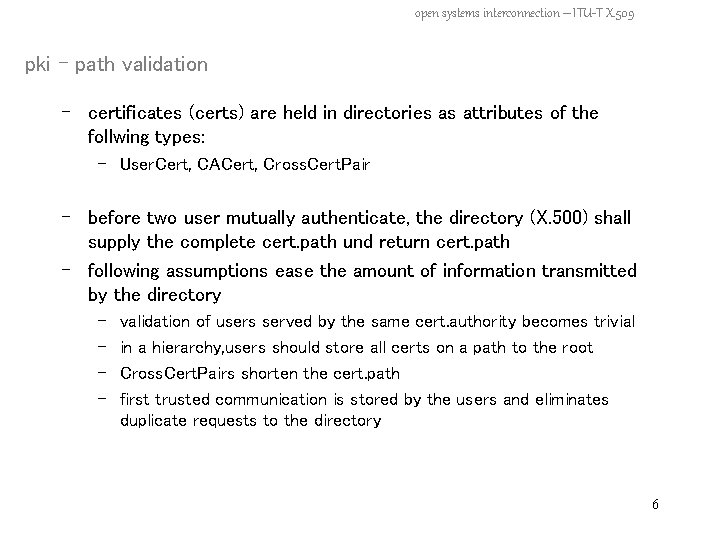 open systems interconnection – ITU-T X. 509 pki – path validation - certificates (certs)